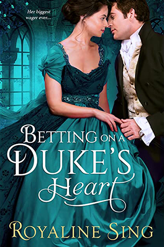 Cover art for Betting on a Duke's Heart by Royaline Sing